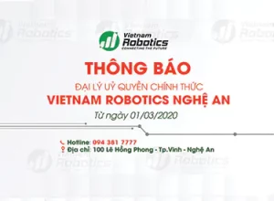 Đại lý ủy quyền chính thức của Vietnam Robotics tại Nghệ An