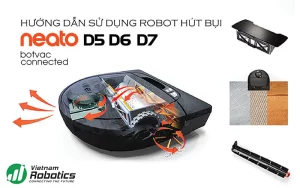 Hướng dẫn sử dụng robot hút bụi Botvac D5, D6, D7