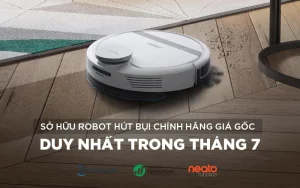 Cơ hội sở hữu robot hút bụi chính hãng giá gốc tại Vietnam Robotics – Duy nhất trong tháng 7 5 Flash sale Robot hút bụi tháng 7/2020