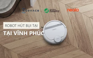 Địa Chỉ Bán Robot Hút Bụi Tại Vĩnh Phúc 4 Robot Hút Bụi Tại Vĩnh Phúc