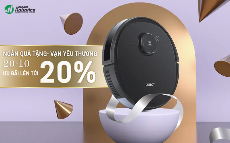 Ngàn quà tặng – vạn yêu thương: Cùng Vietnam Robotics tặng quà cho người phụ nữ thân yêu 1 Flash sale robot hút bụi: Ngàn quà tặng