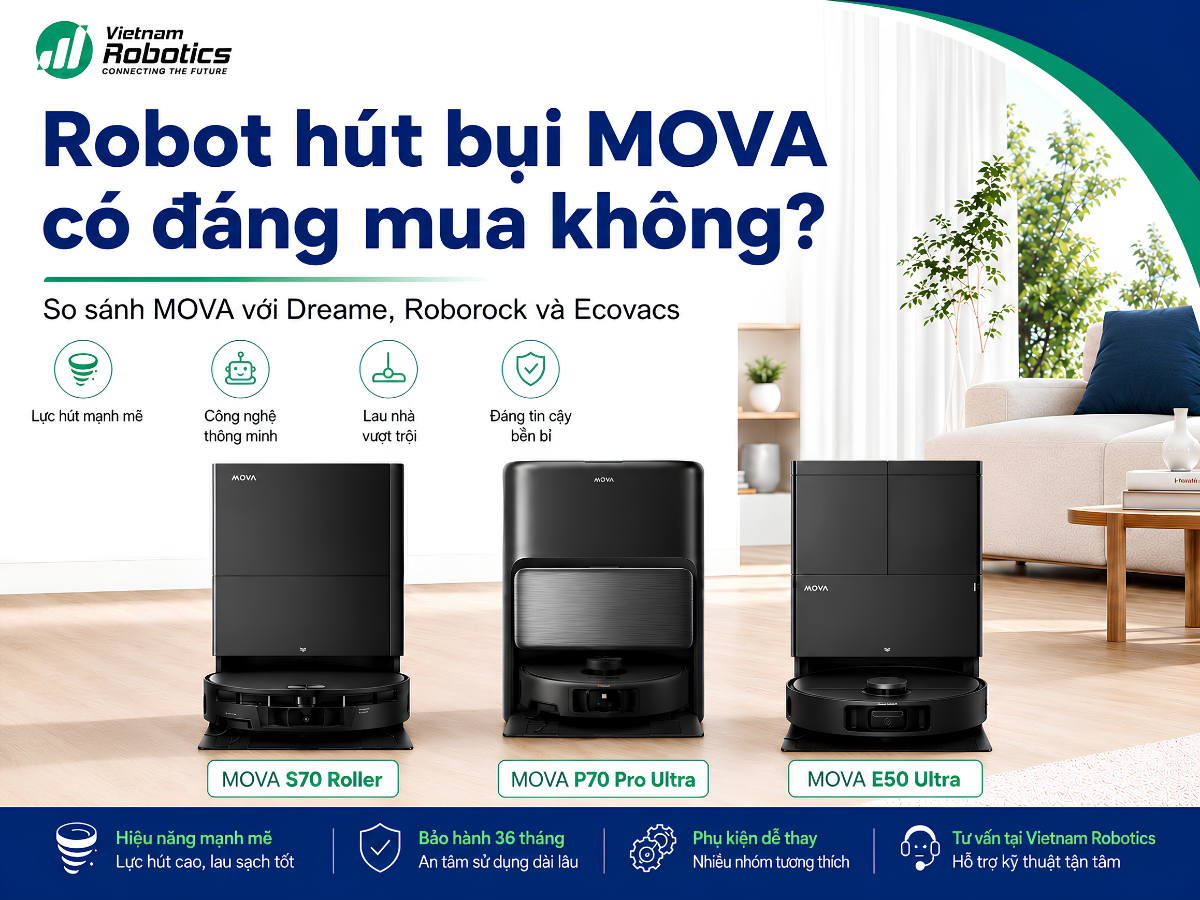Robot Hút Bụi MOVA Có Đáng Mua Không? So Sánh MOVA Với Dreame, Roborock Và Ecovacs