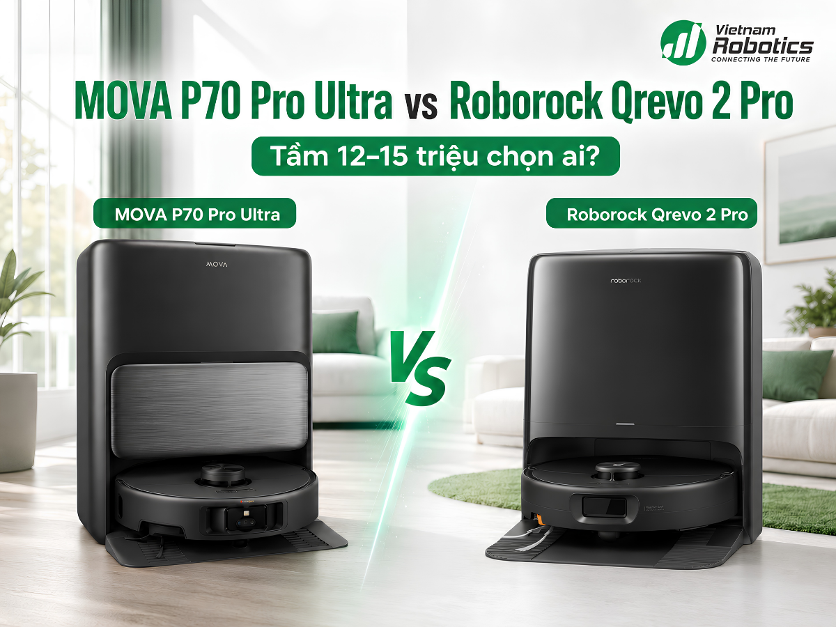 So Sánh MOVA P70 Pro Ultra Và Roborock Qrevo 2 Pro