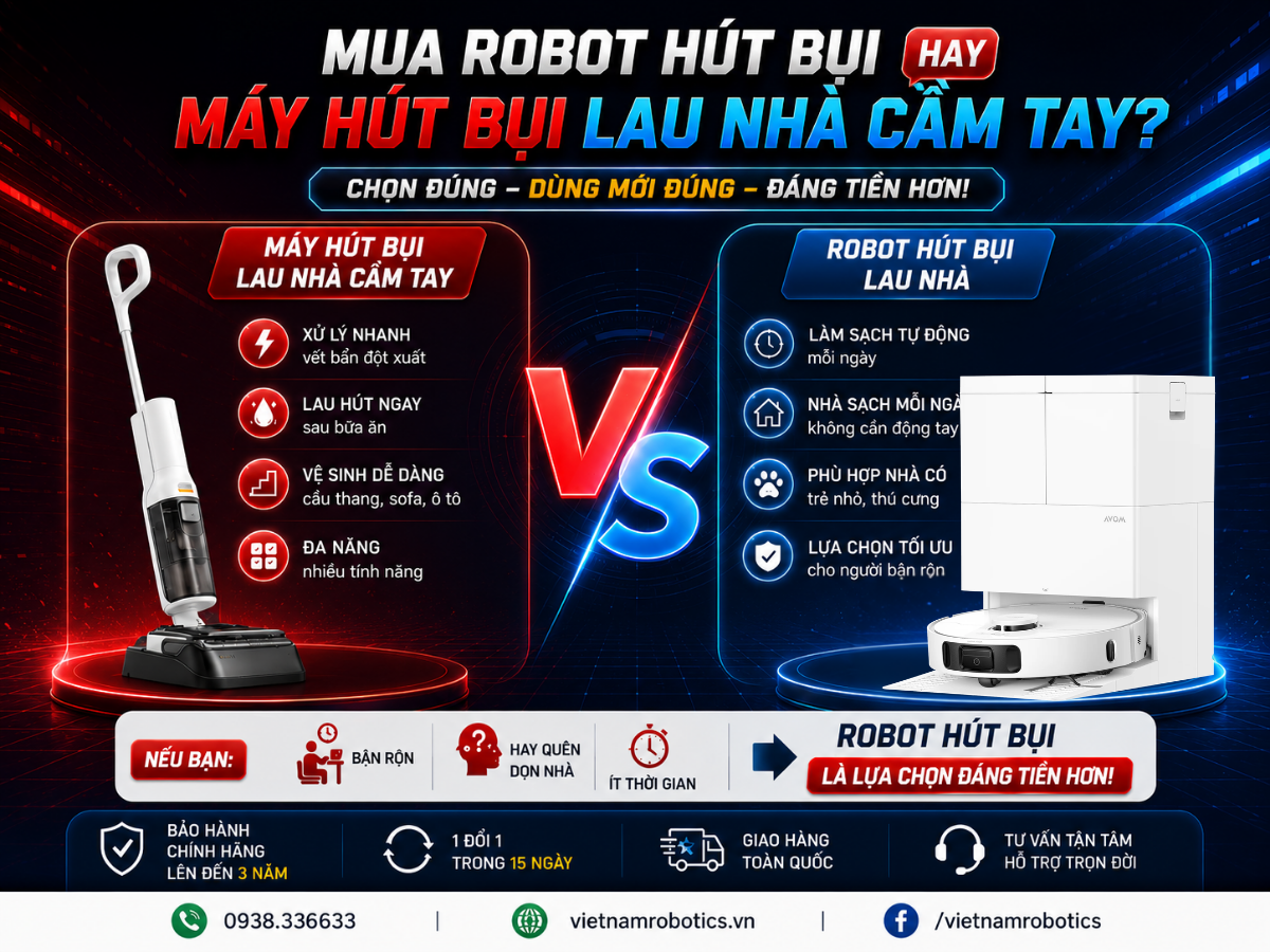 Nên Mua Robot Hút Bụi Lau Nhà Hay Máy Hút Bụi Lau Nhà Cầm Tay?