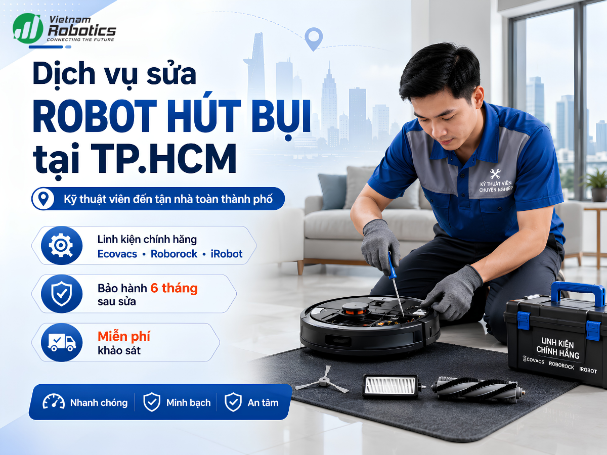 Sửa Robot Hút Bụi Tại TP.HCM