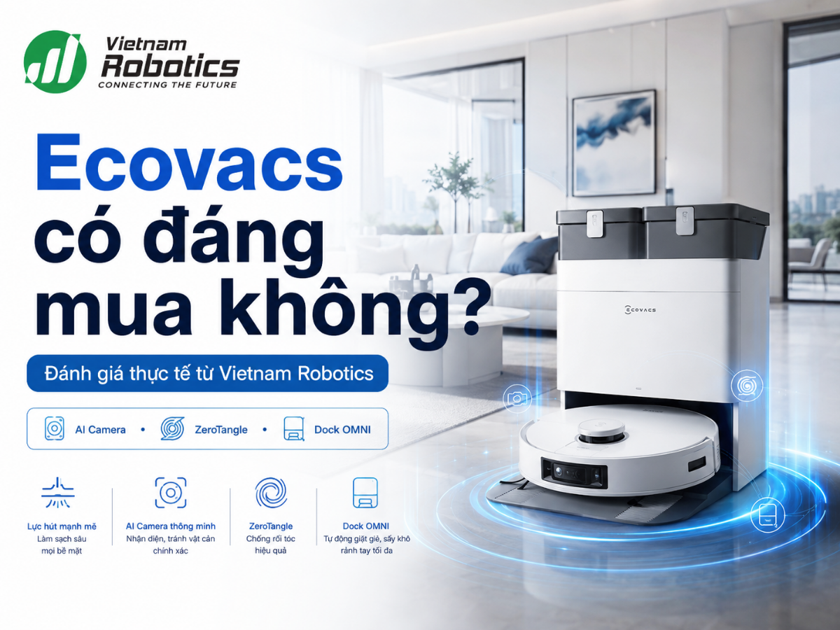 Ecovacs Có Đáng Mua Không?