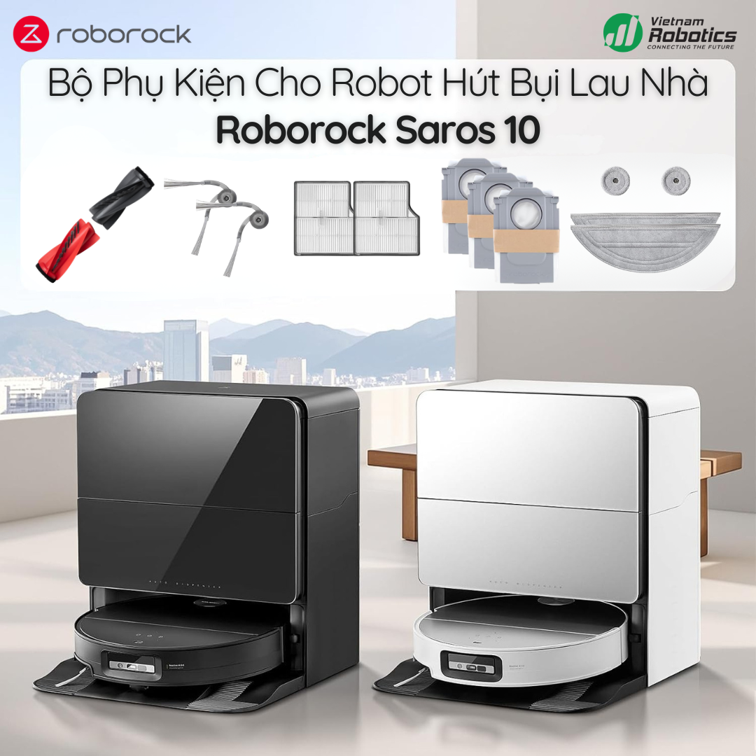 Bộ phụ kiện Roborock Saros 10 chính hãng: chổi chính, chổi cạnh, tấm lọc, túi rác, giẻ lau