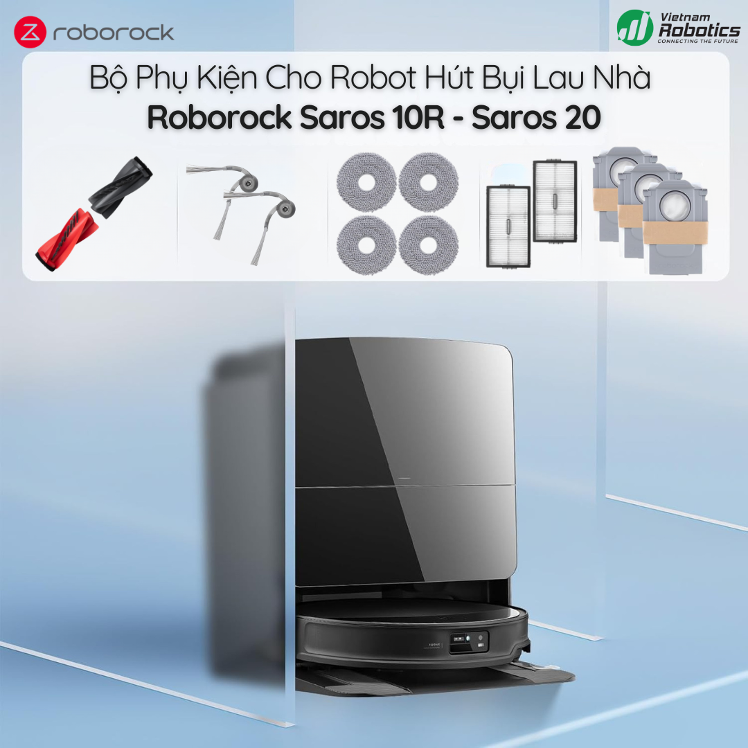 Bộ phụ kiện Roborock Saros 10R / Saros 20 chính hãng: chổi chính, chổi cạnh, tấm lọc, túi rác, giẻ lau