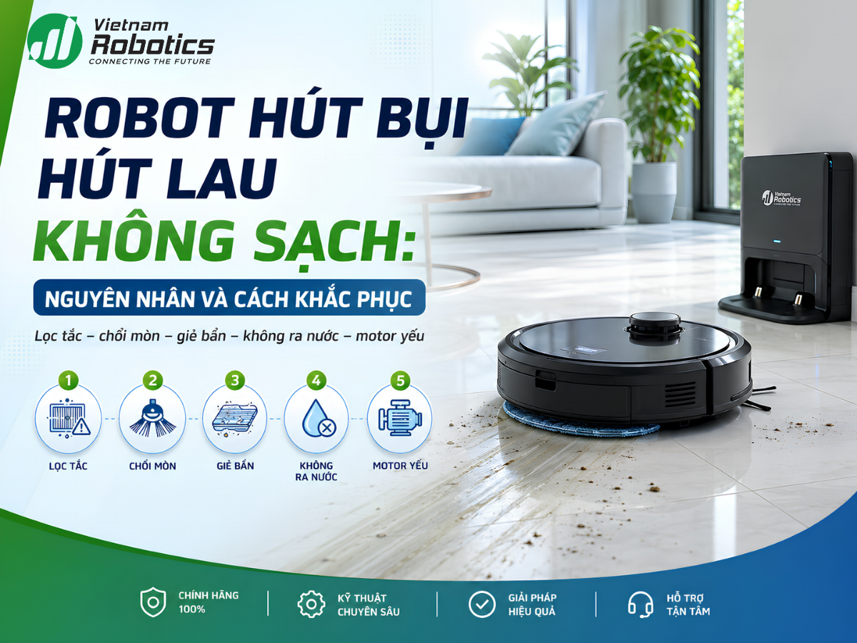 Robot Hút Bụi Hút Lau Không Sạch