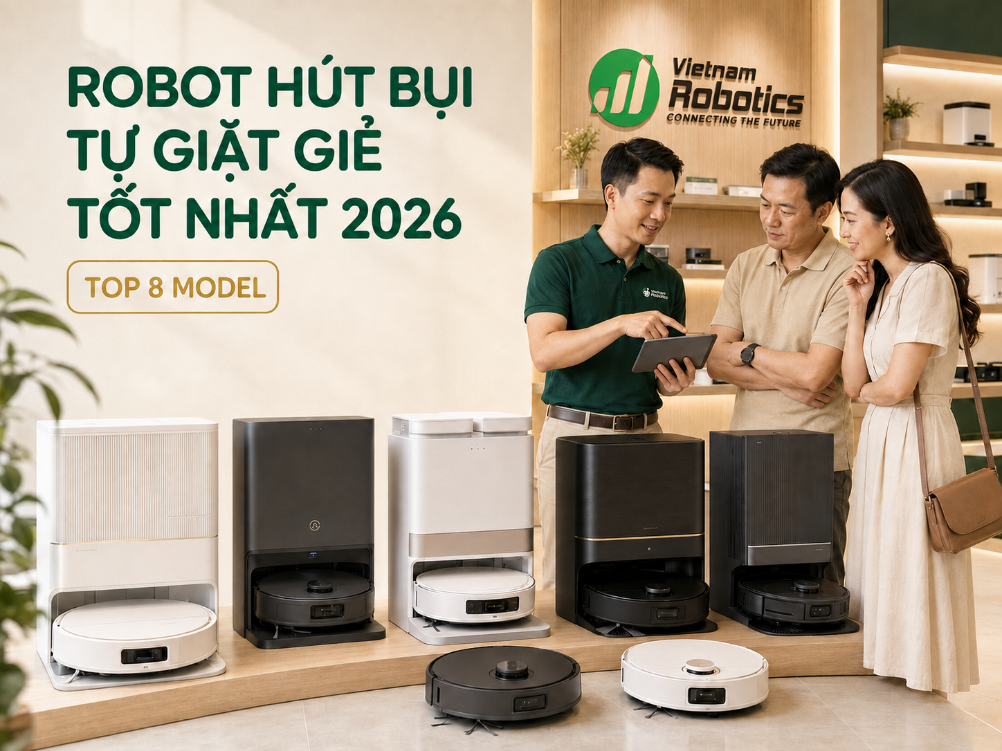 Robot Hút Bụi Tự Giặt Giẻ: Top 8 Model Tốt Nhất 2026
