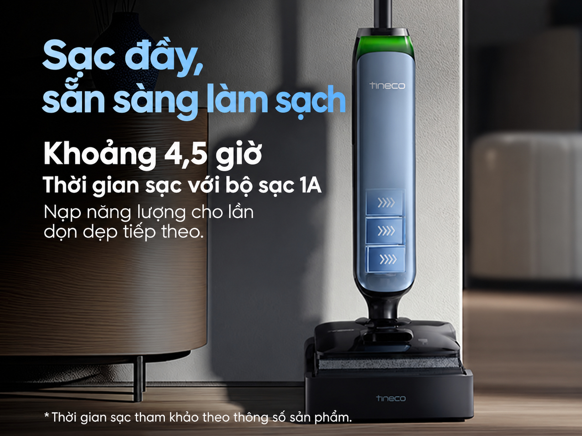 thời gian sạc đầy 4-5 giờ