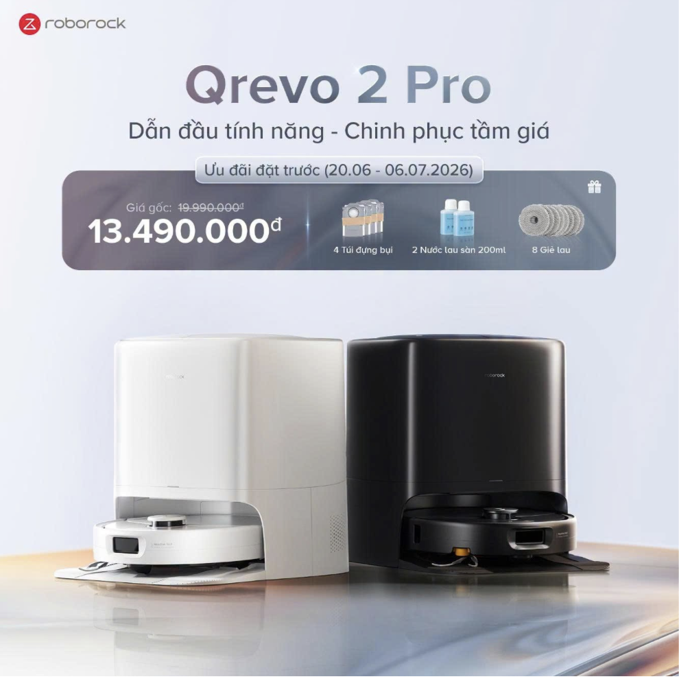 Chương trình “Trải nghiệm trước - Mua sau” Qrevo 2 Pro và F25 Ultra diễn ra từ 07/07 đến 31/07