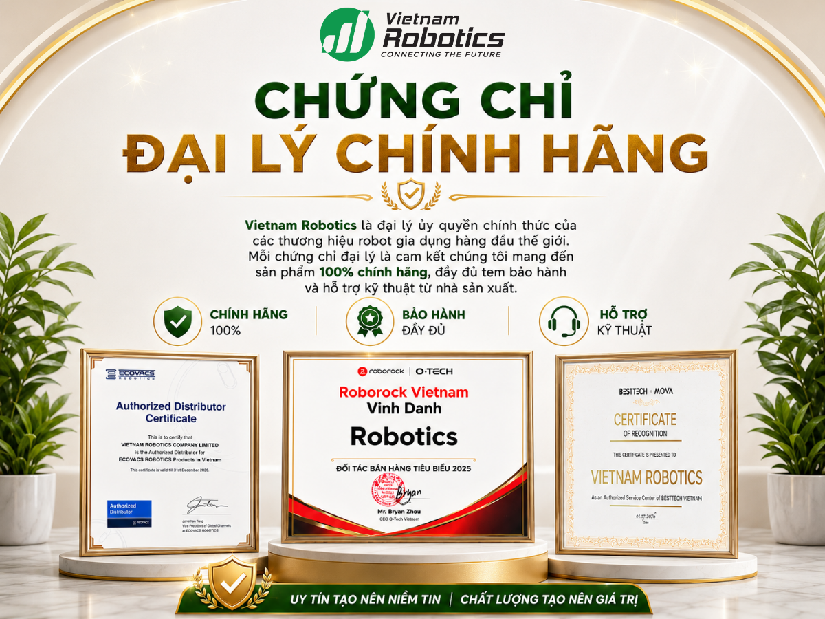 Vietnam Robotics là đại lý ủy quyền chính thức của các thương hiệu robot gia dụng hàng đầu thế giới