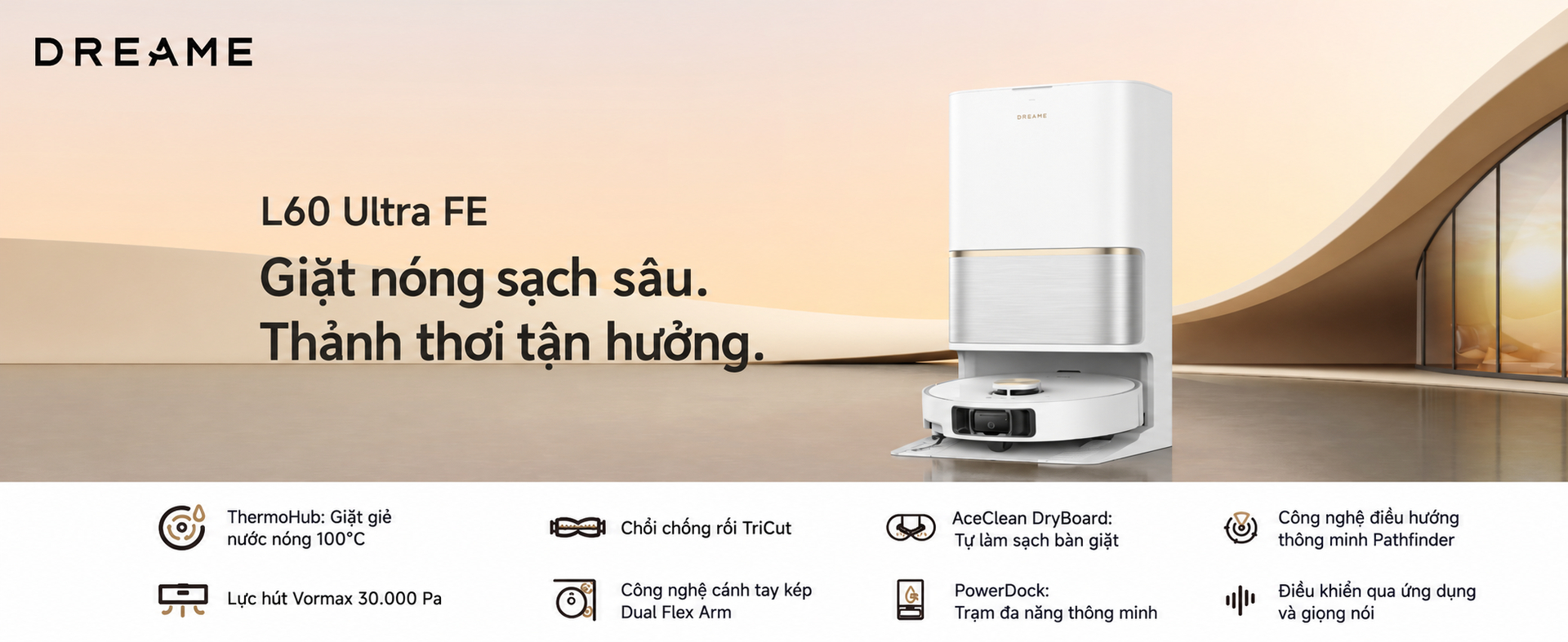 Dreame L60 Ultra FE - Robot Hút Bụi Lau Nhà Lực Hút 30.000Pa, Chổi TriCut 3.0 Chống Rối, Mop Nước Nóng 100°C