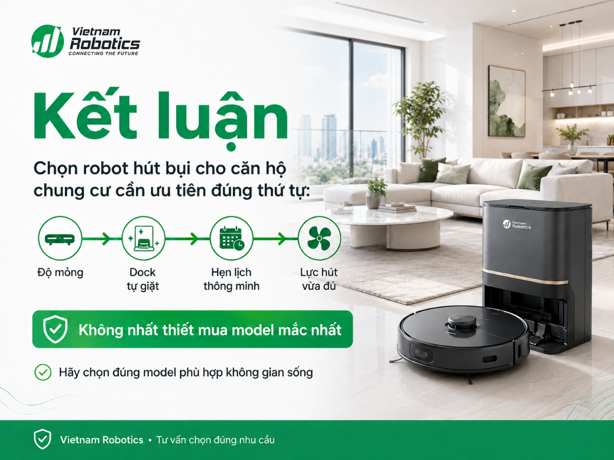 Chọn robot hút bụi cho căn hộ chung cư cần ưu tiên đúng thứ tự