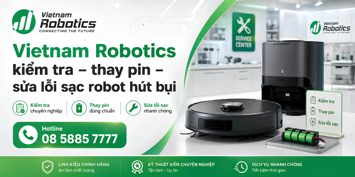 Vietnamrobotics nhận sửa chữa robot hut sbuij lau nha