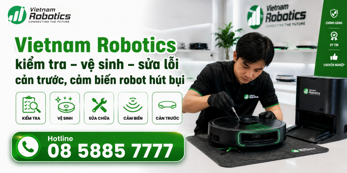 Vietnam Robotics nhận vệ sinh, bảo dưỡng, sửa cảm biến, sửa cản trước