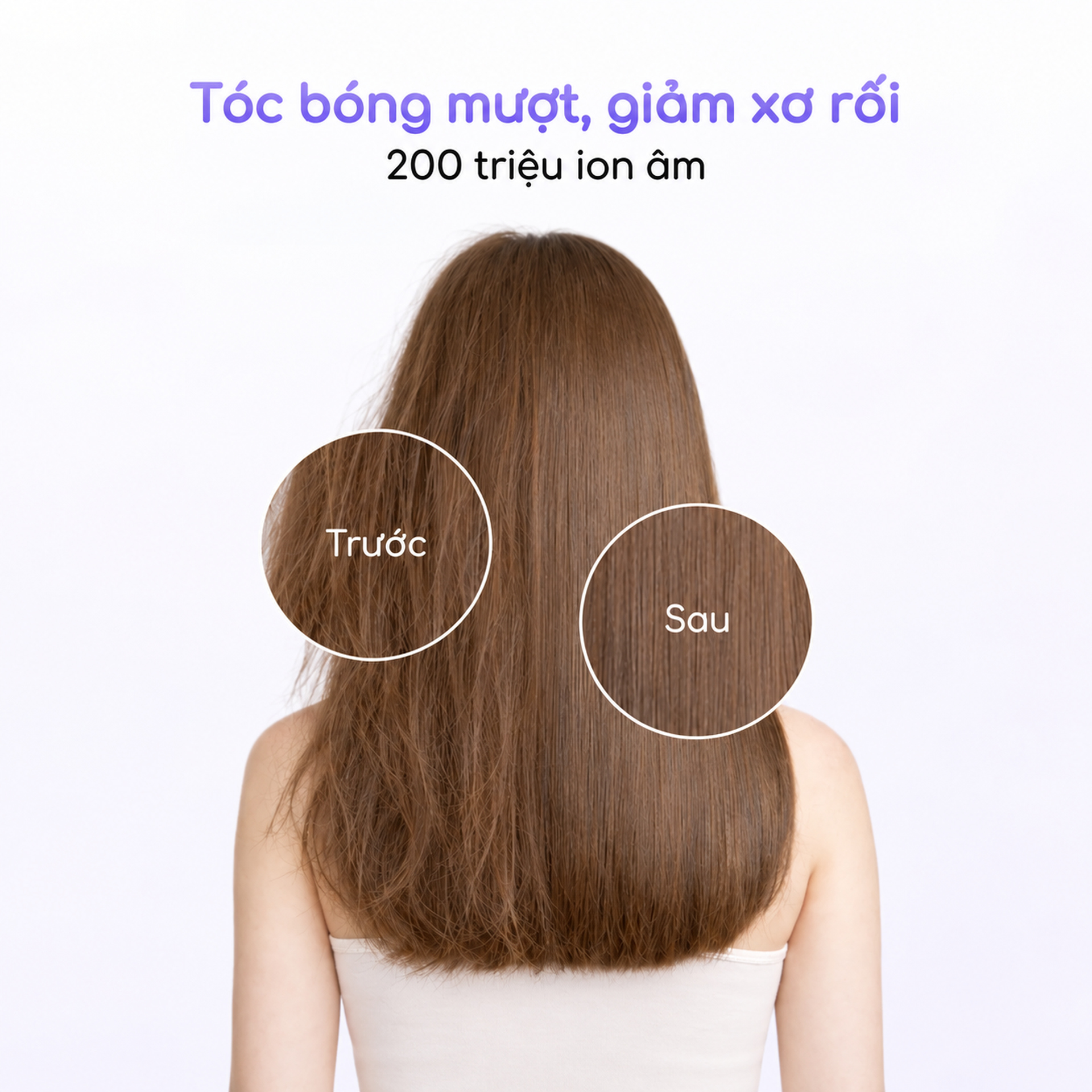 200 triệu ion âm cho tóc mượt