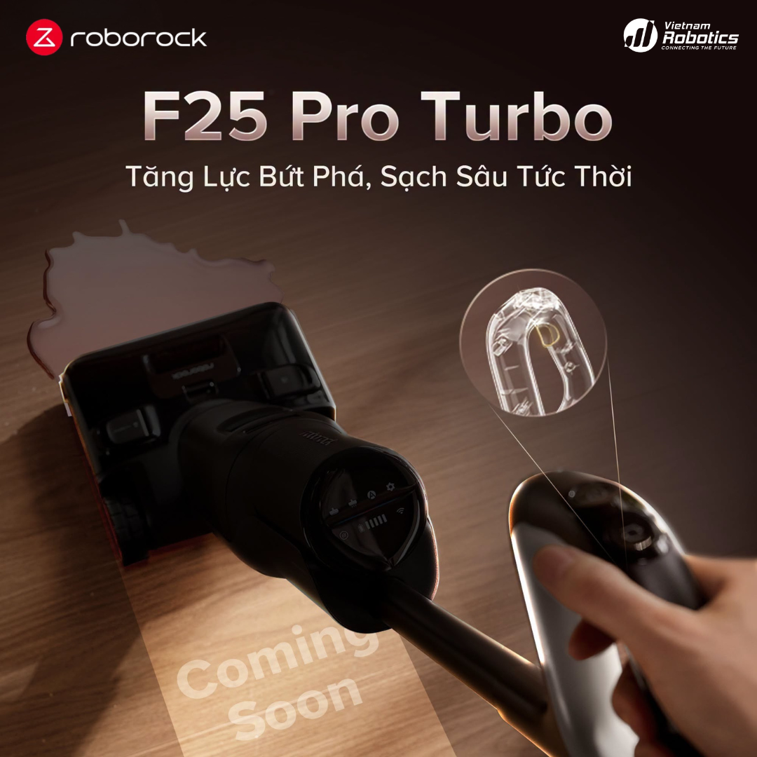 Roborock F25 Pro Turbo: Máy hút bụi lau nhà 25.000Pa, con lăn 550 vòng/phút và AI làm sạch thông minh