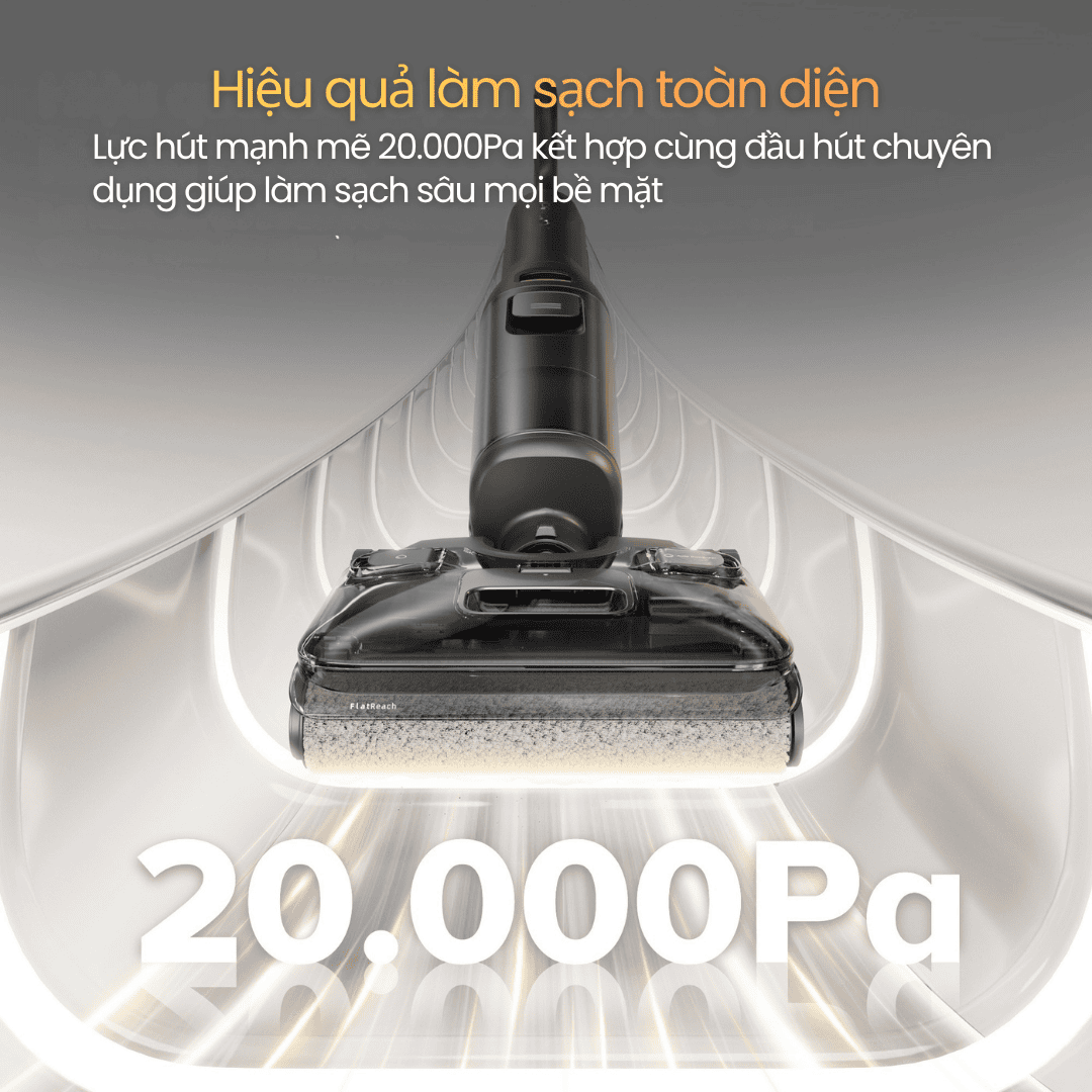 lực hút 25.000pa - làm sạch toàn diện