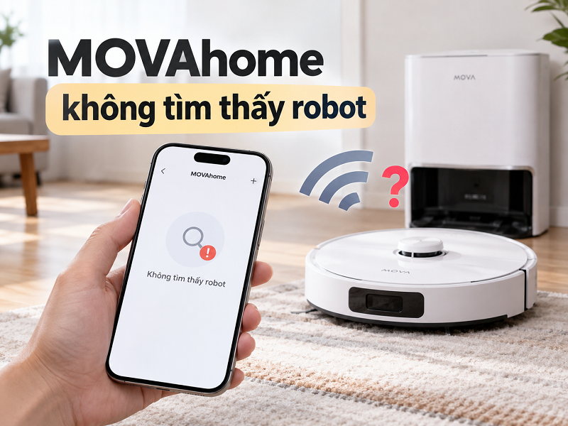 MOVAhome không tìm thấy robot phải làm gì?