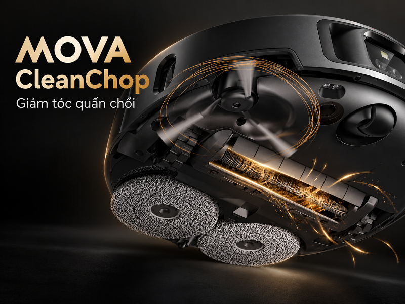 CleanChop trên robot MOVA dùng để làm gì?
