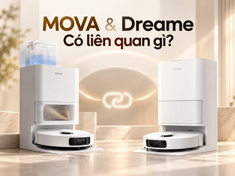 MOVA có quan hệ gì với Dreame?