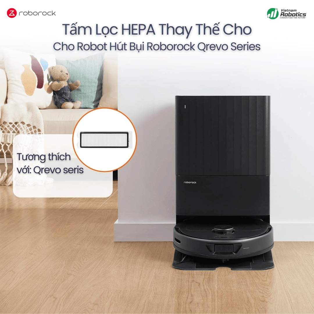 Tấm Lọc HEPA Tương thích hoàn hảo với Qrevo Series