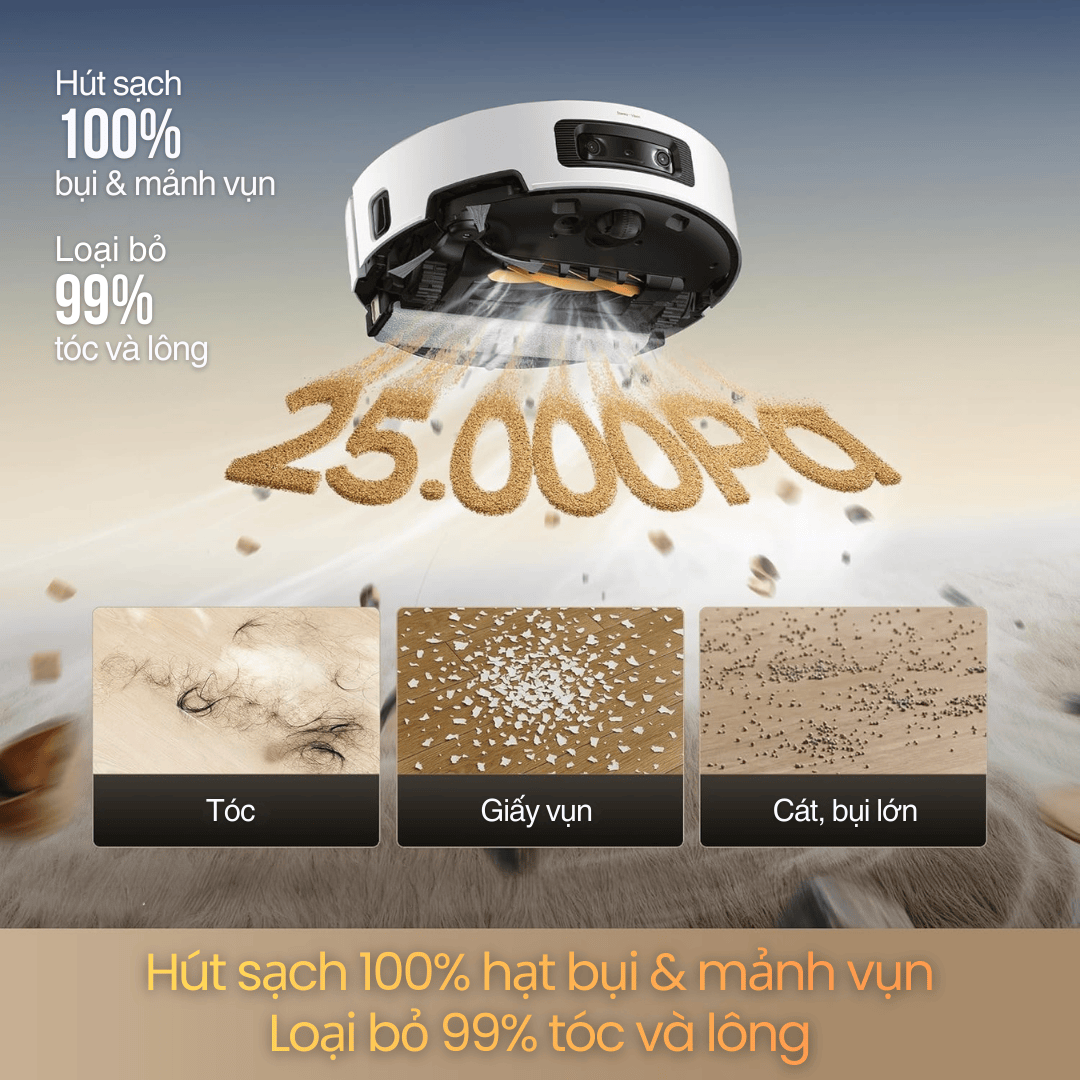 Lực hút Vormax™ 25.000Pa – Hút sạch 100% bụi và tóc