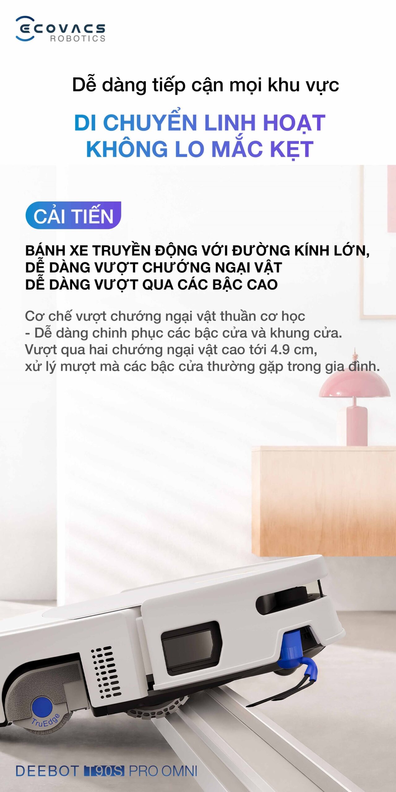 dễ dàng di chuyển kinh hoạt, không lo mắc kẹt