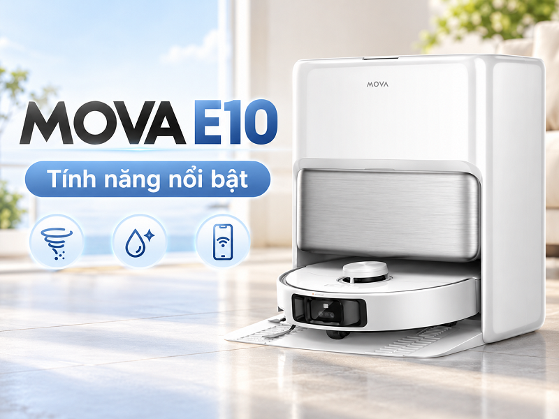 MOVA E10 có những tính năng gì?