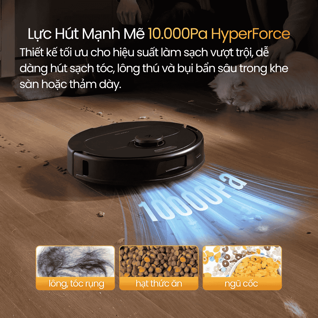 Sức mạnh làm sạch 10.000Pa - Hút sạch mọi bụi bẩn