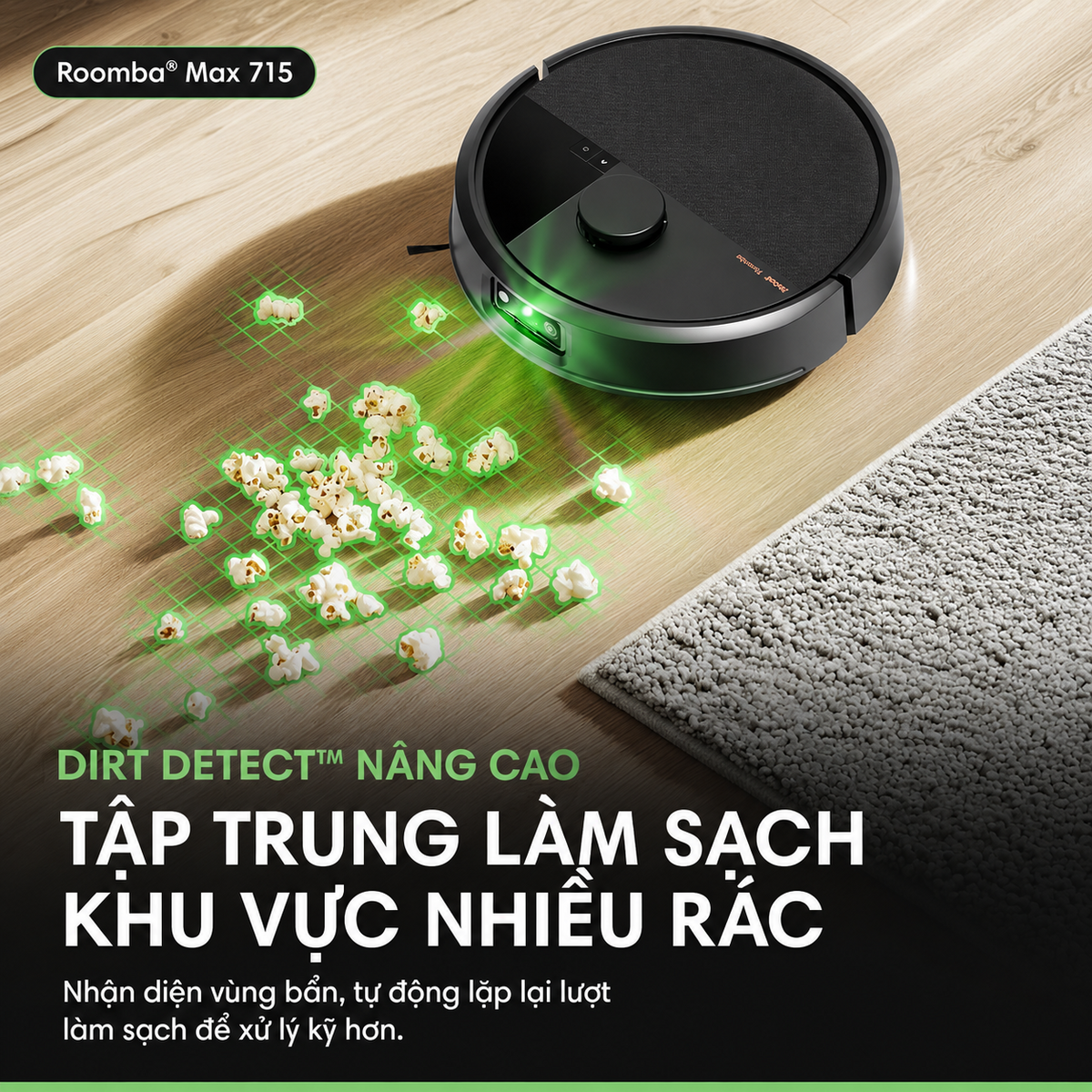 Dirt Detect chủ động quay lại vùng bẩn
