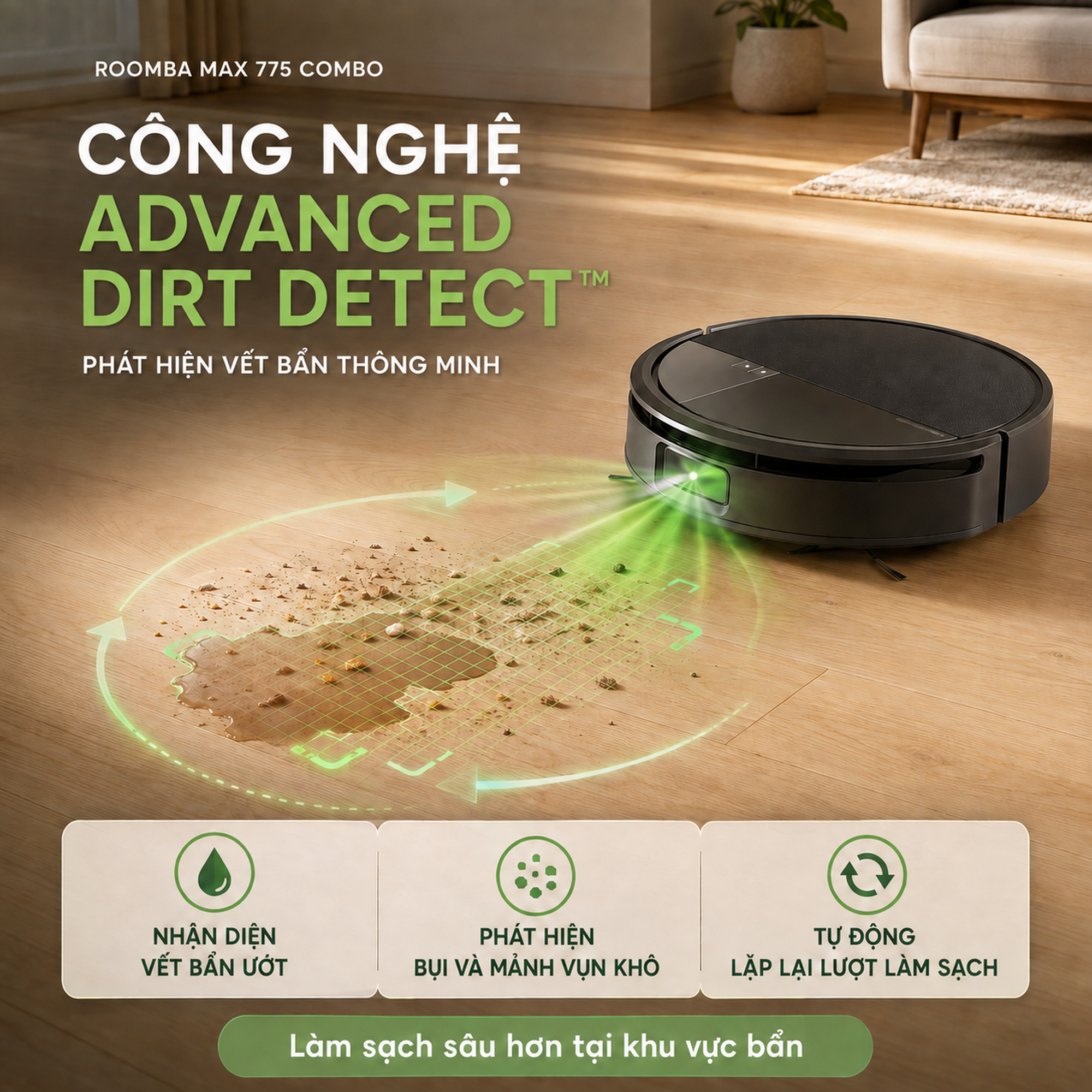 Advanced Dirt Detect tự tăng cường làm sạch vùng bẩn