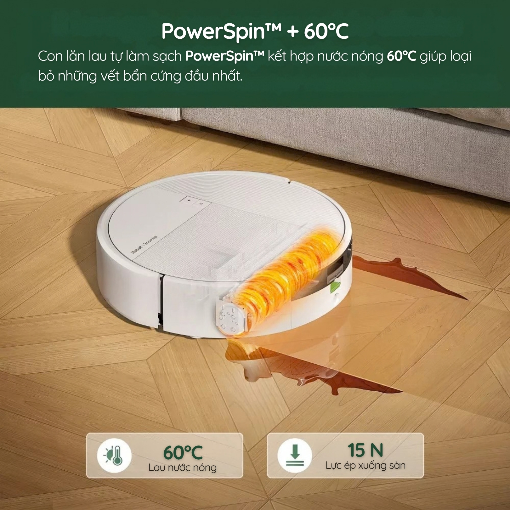 PowerSpin lau bằng nước nóng 60°C và lực ép 15 N