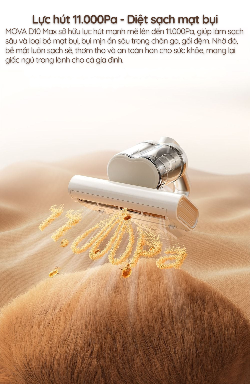 MOVA D10 Max – Lực hút 11.000Pa - Diệt sạch mạt bụi