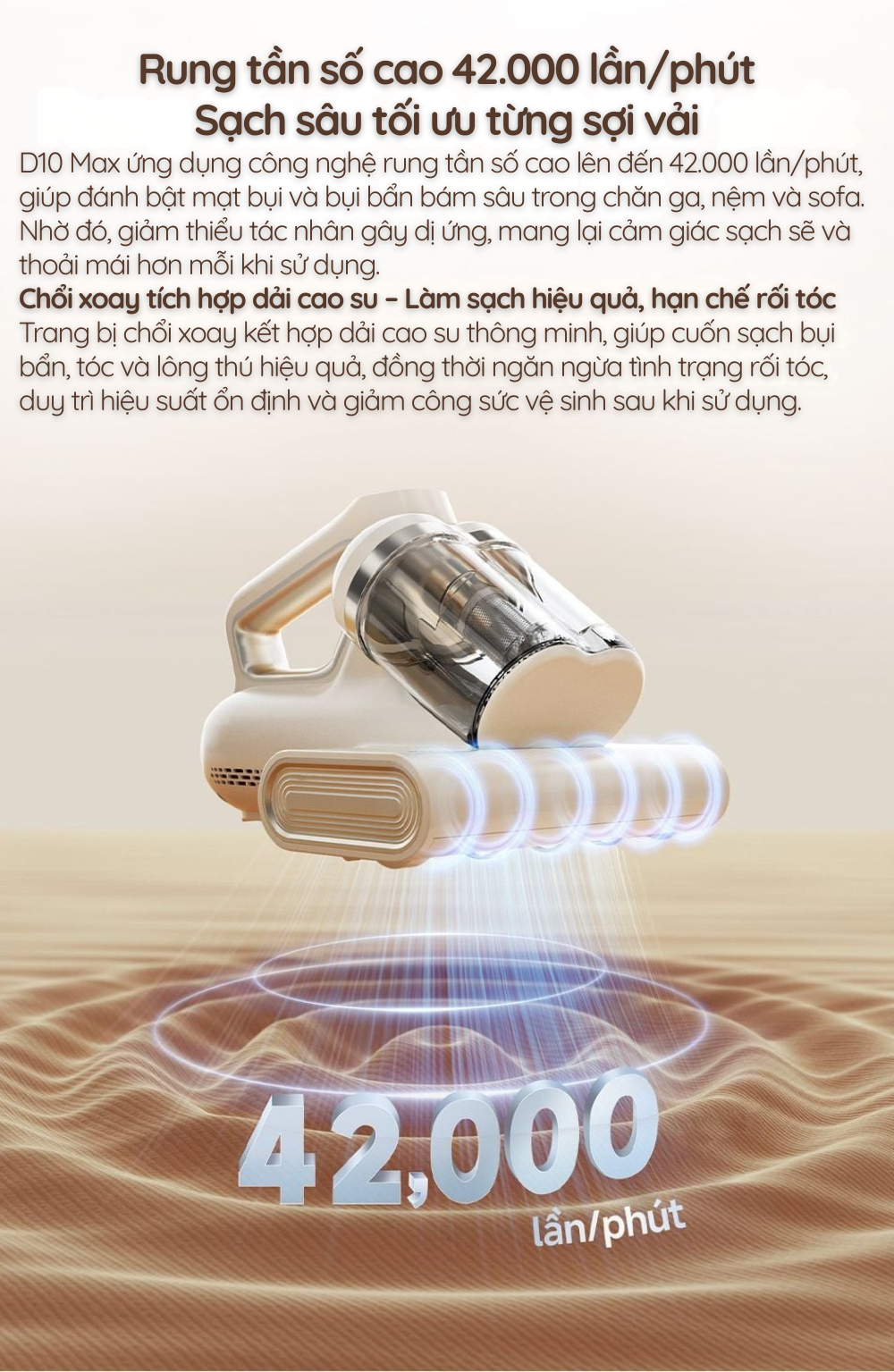 Rung tần số cao 42.000 lần/phút Sạch sâu tối ưu từng sợi vải