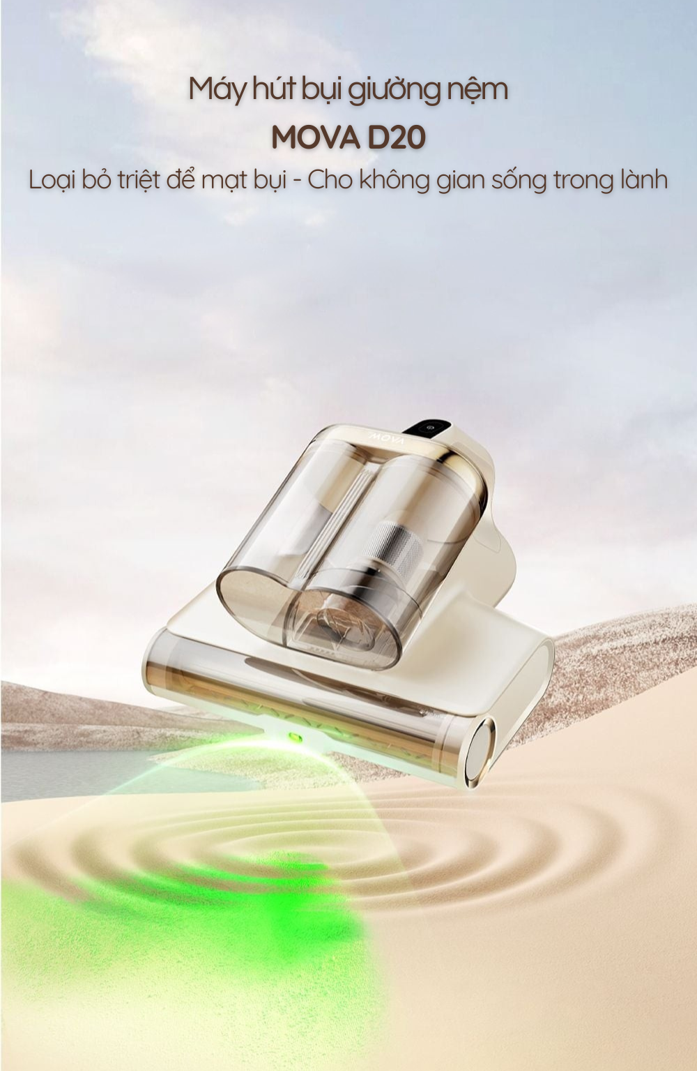 Máy hút bụi giường nệm MOVA D20 - Làm sạch sâu, bảo vệ giấc ngủ