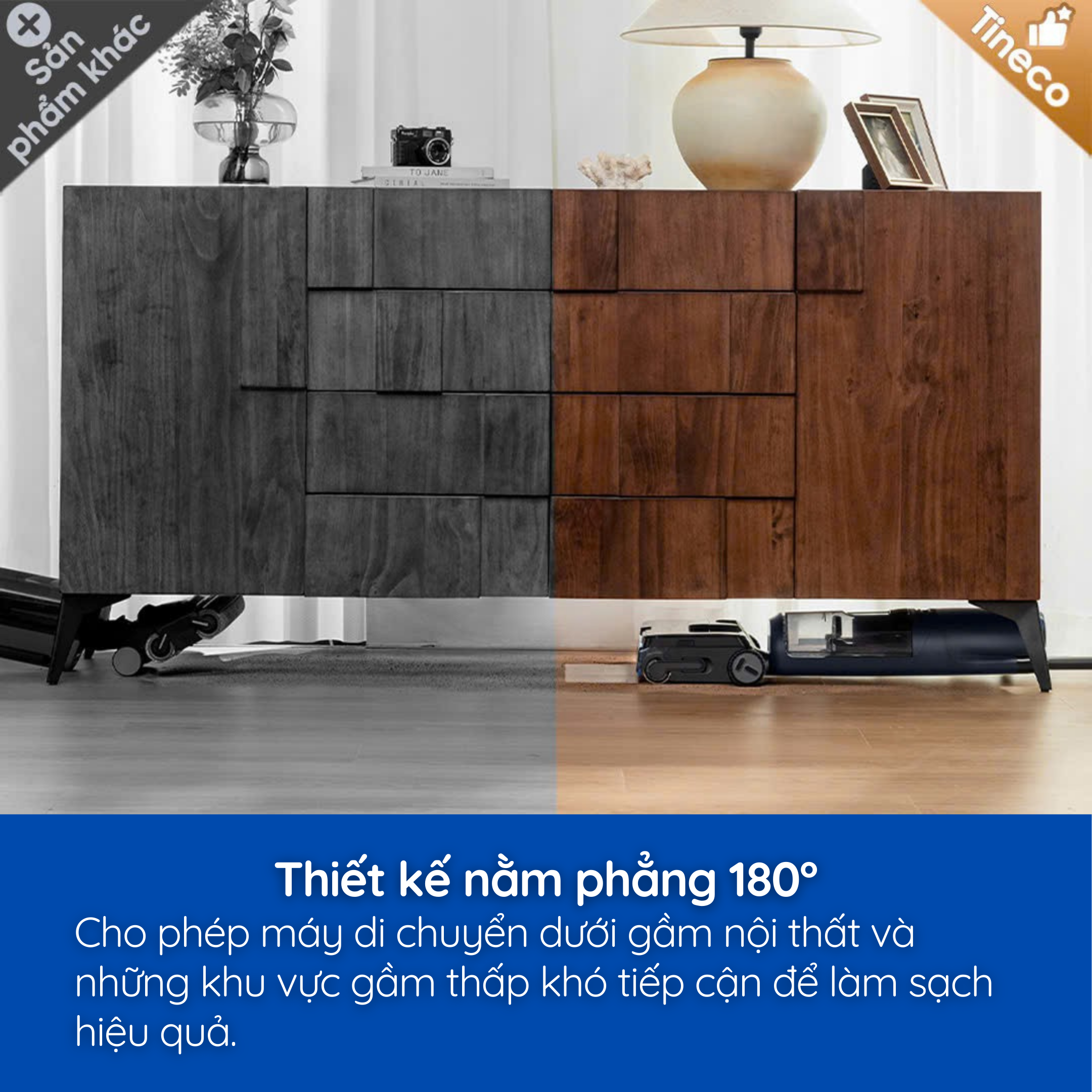 Thiết kế nằm phẳng 180° – Dễ dàng vệ sinh gầm thấp