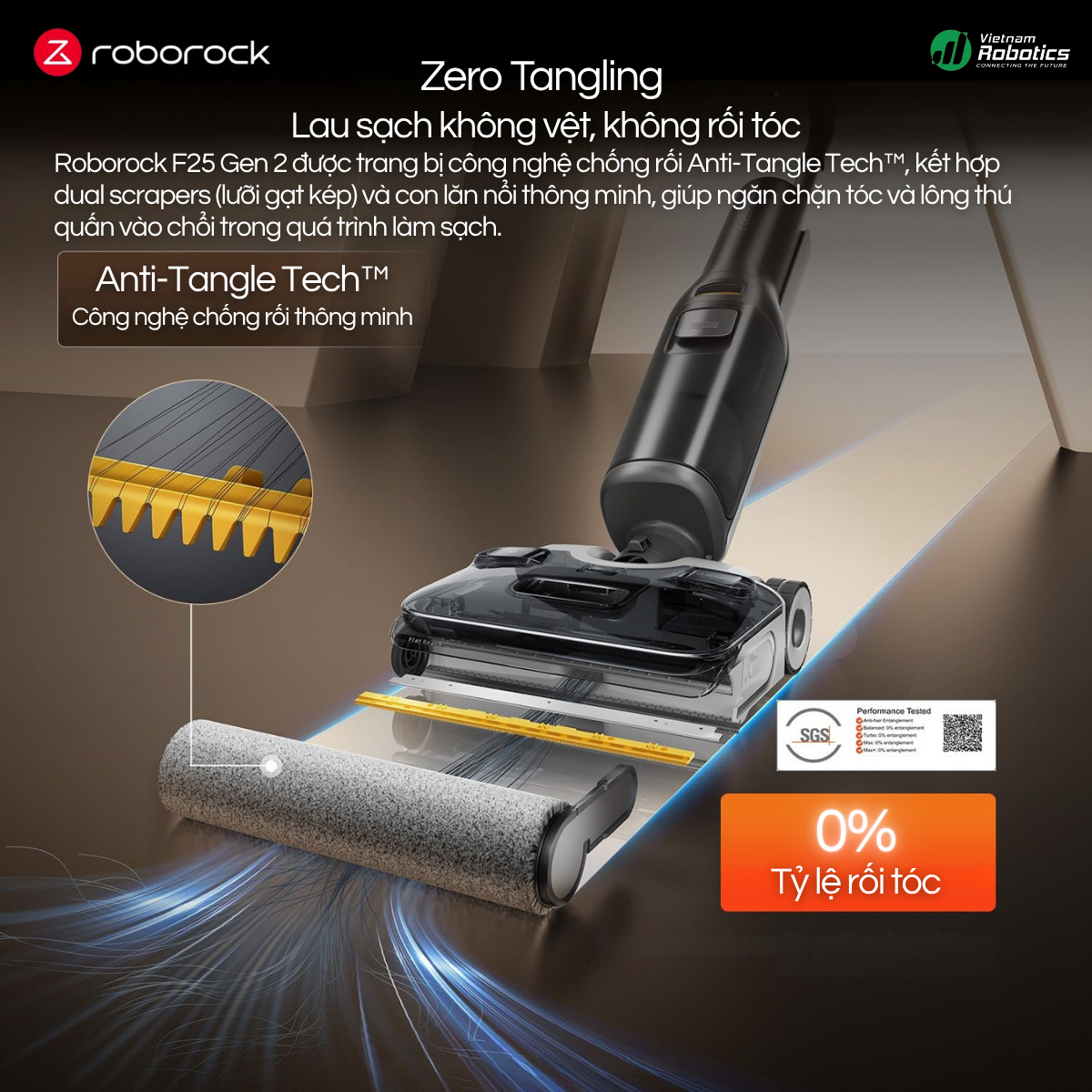 Một trong những điểm nâng cấp đáng giá trên Roborock F25 Gen 2 chính là công nghệ chống rối Anti-Tangle Tech™