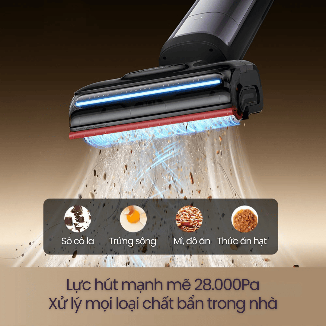 Lực hút siêu mạnh 28.000Pa – xử lý cả ướt & khô