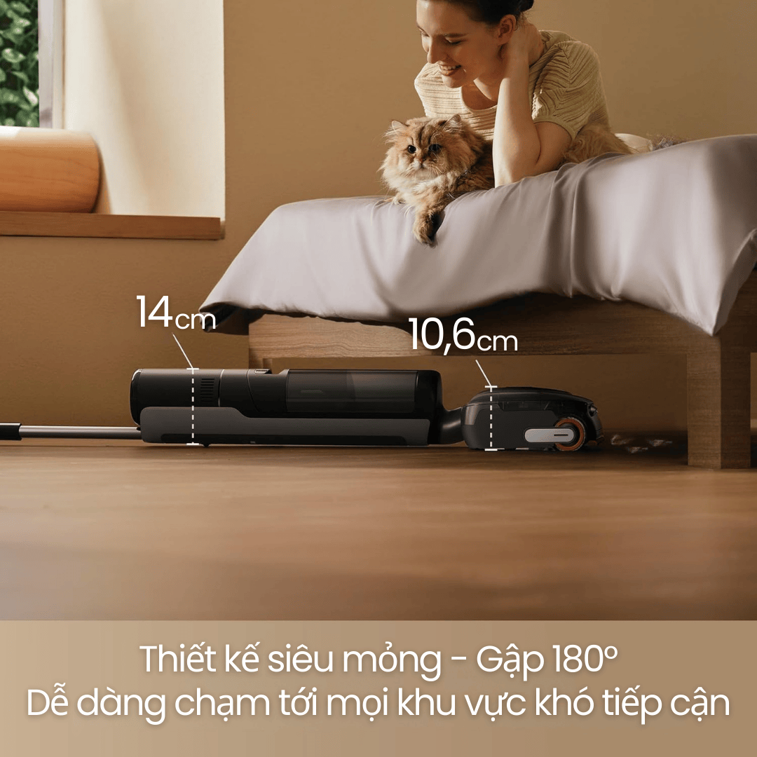 Thiết kế 180° siêu phẳng – chui vào gầm nội thất dễ dàng