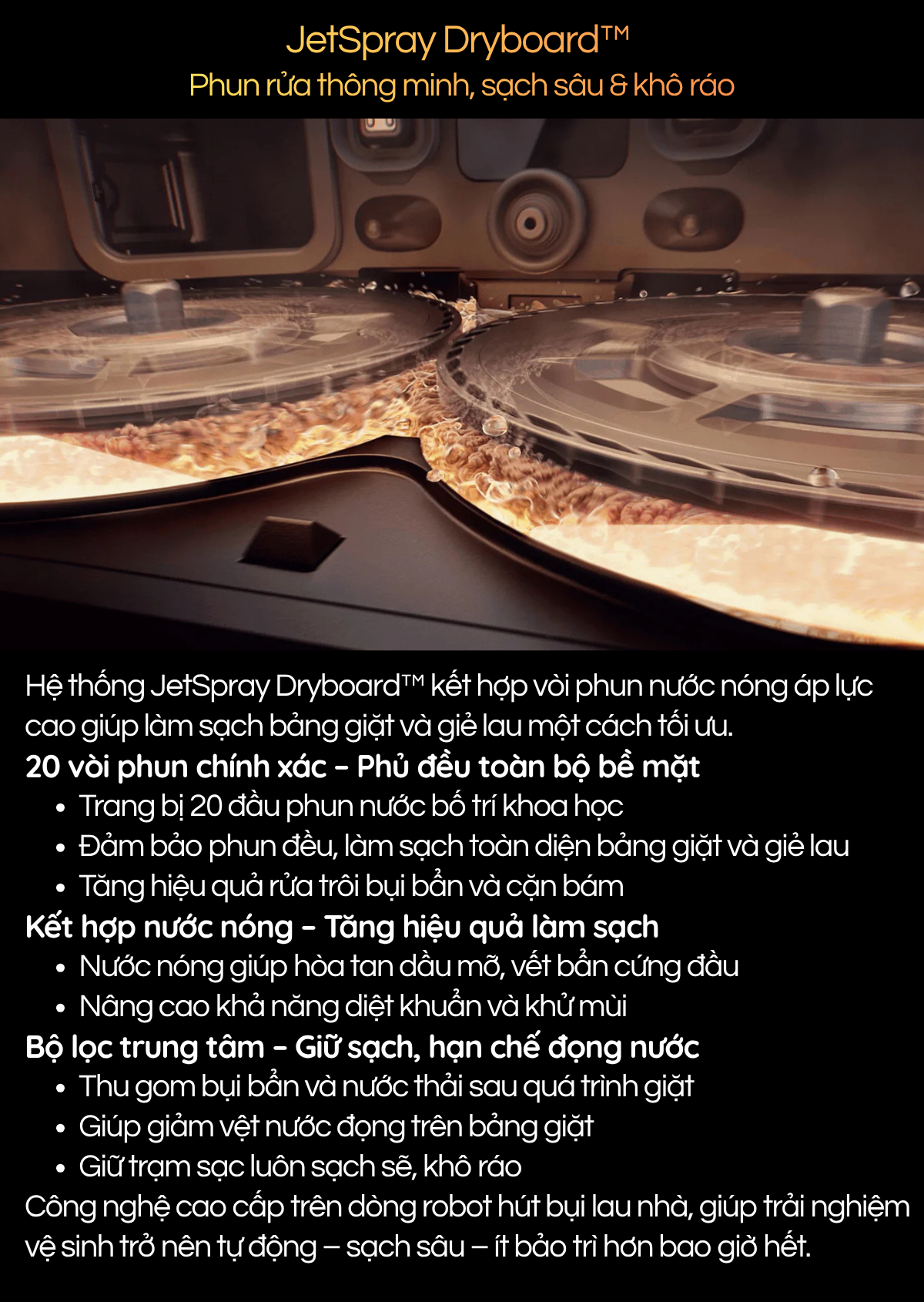 JetSpray Dryboard™  Phun rửa thông minh, sạch sâu & khô ráo