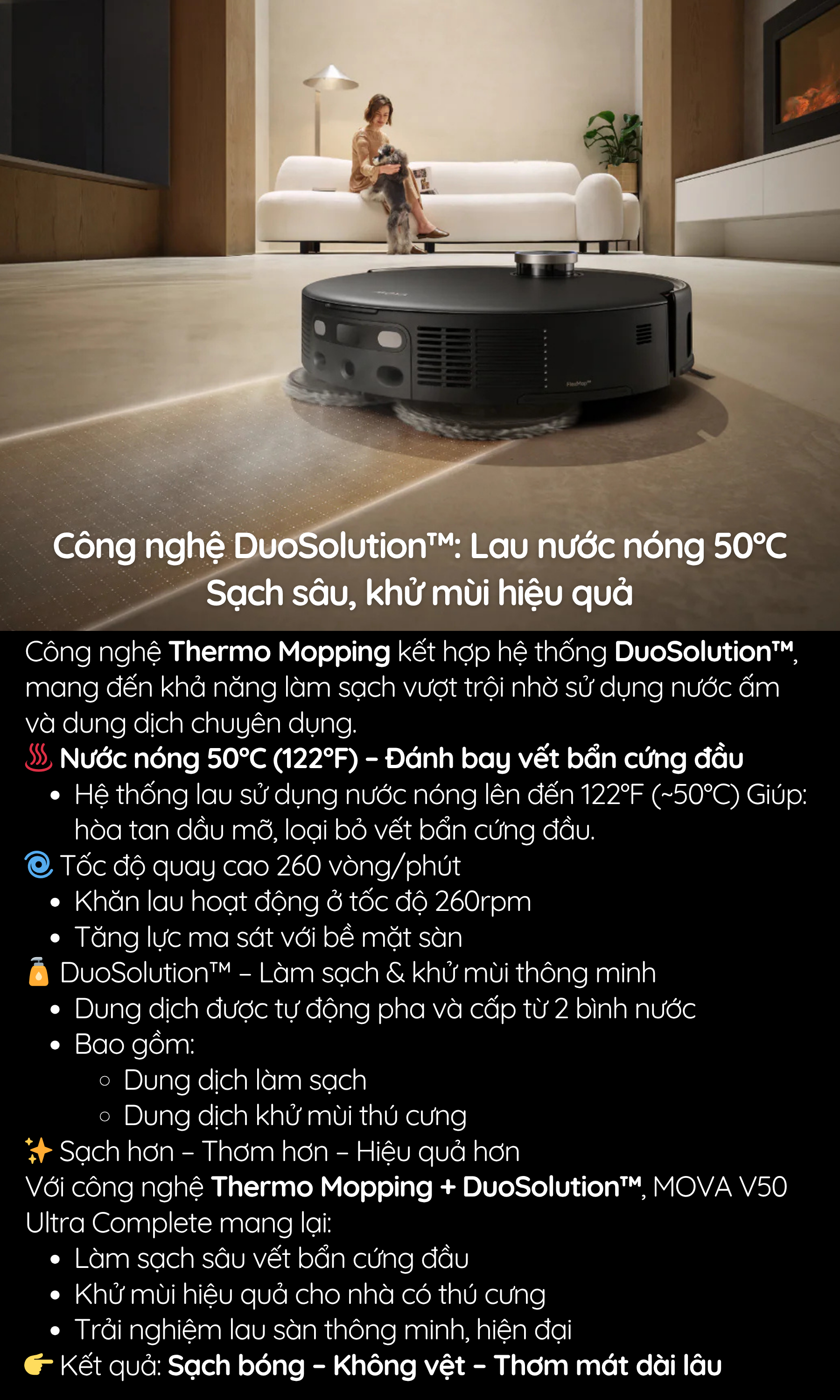Công nghệ DuoSolution™: Lau nước nóng 50°C Sạch sâu, khử mùi hiệu quả
