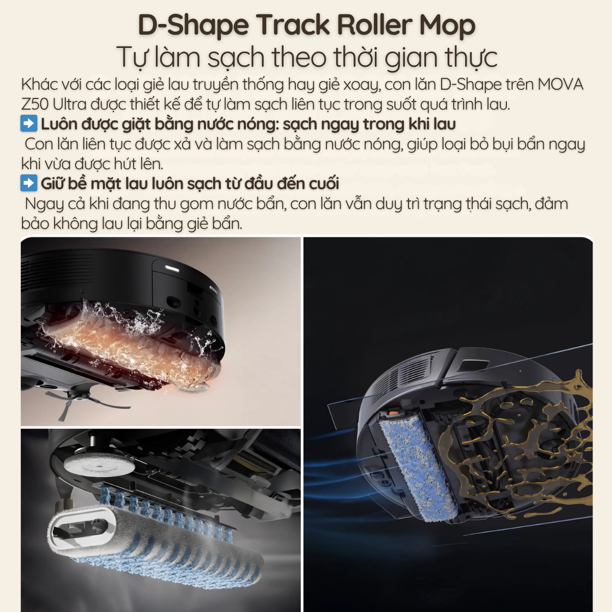 Công nghệ D-Shape Track Roller Mop – Tự giặt liên tục trong thời gian thực