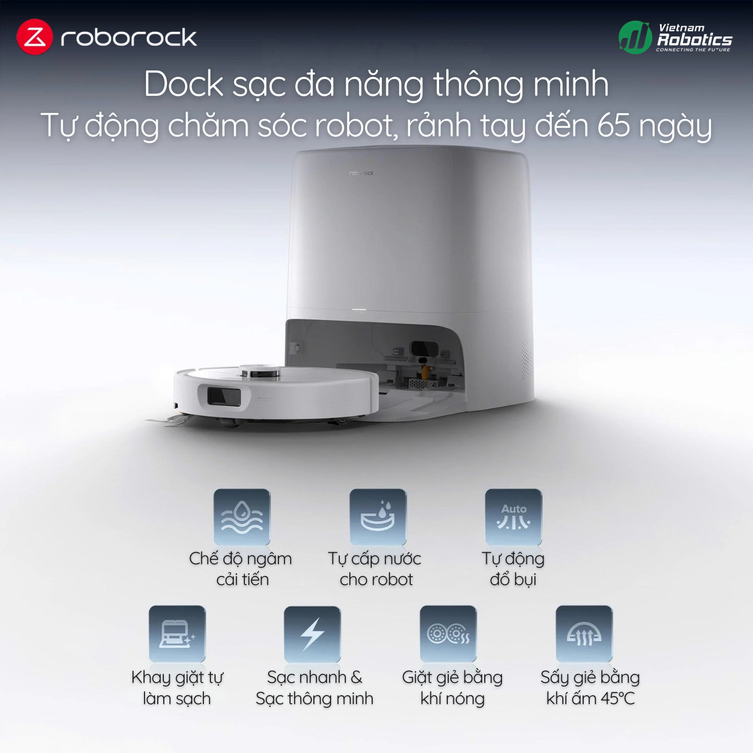 Dock sạc đa năng thông minh Tự động chăm sóc robot, rảnh tay đến 65 ngày