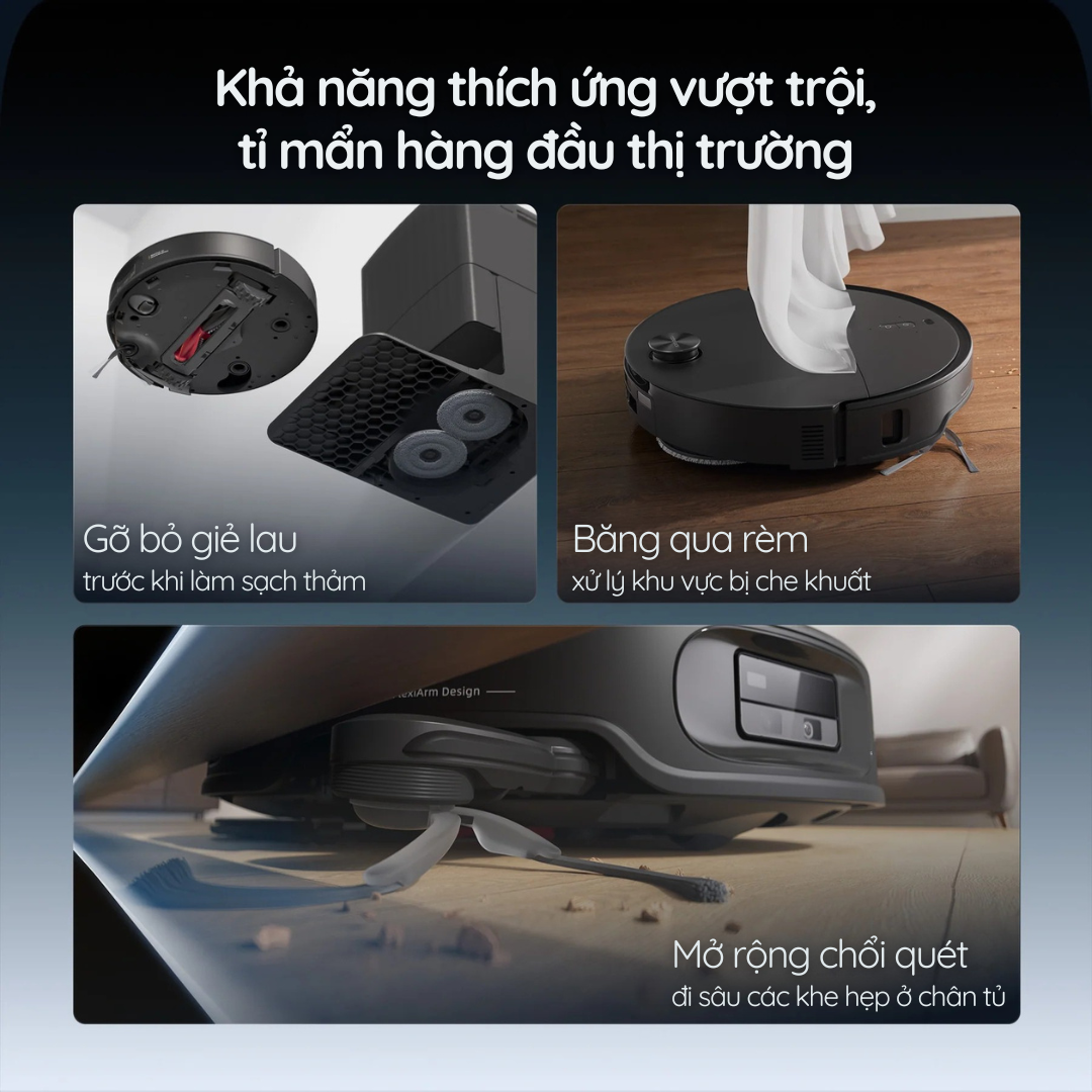 Khả năng thích ứng vượt trội – Làm sạch thông minh trong mọi tình huống