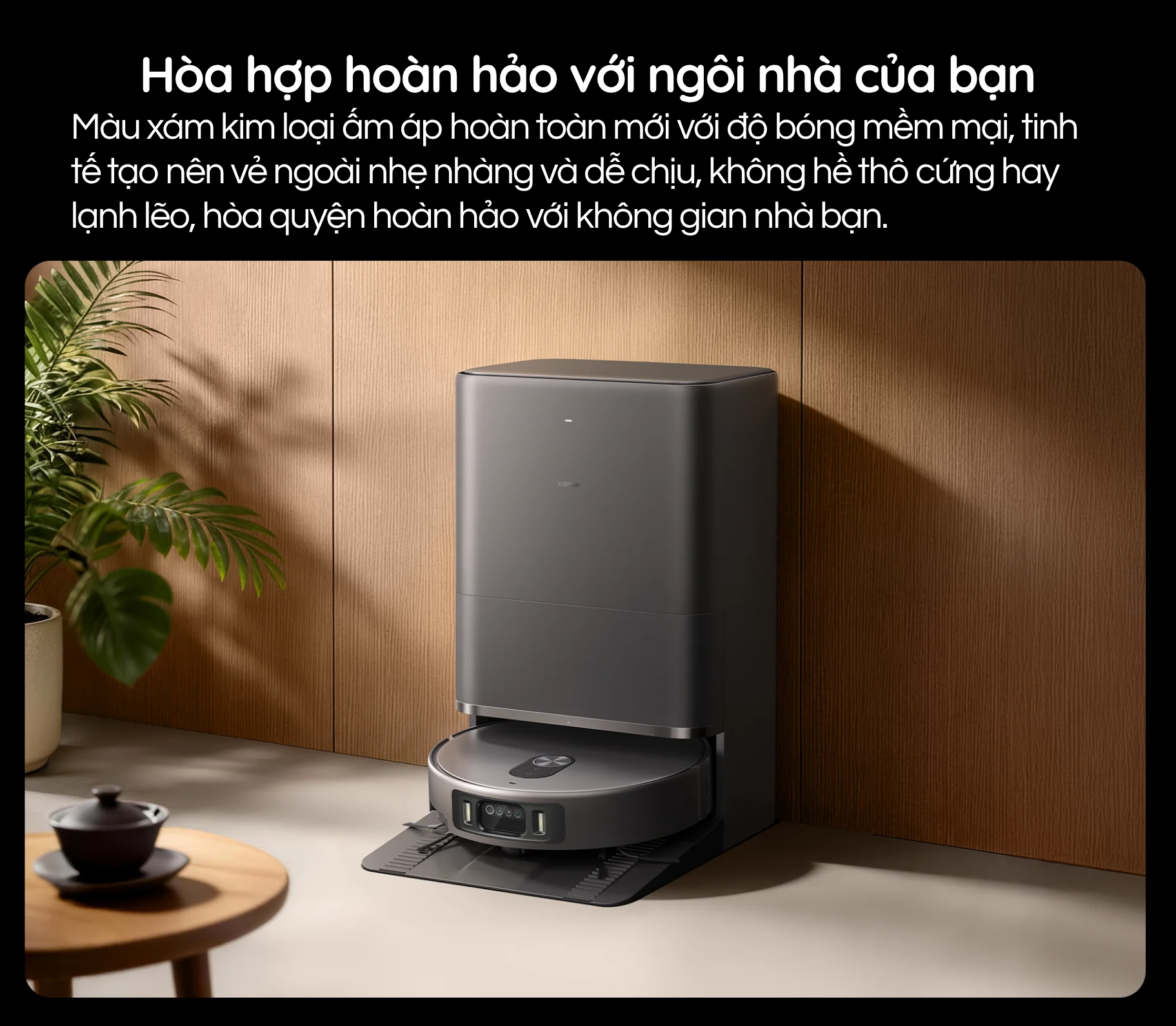 Hoà hợp với không gian nội thất
