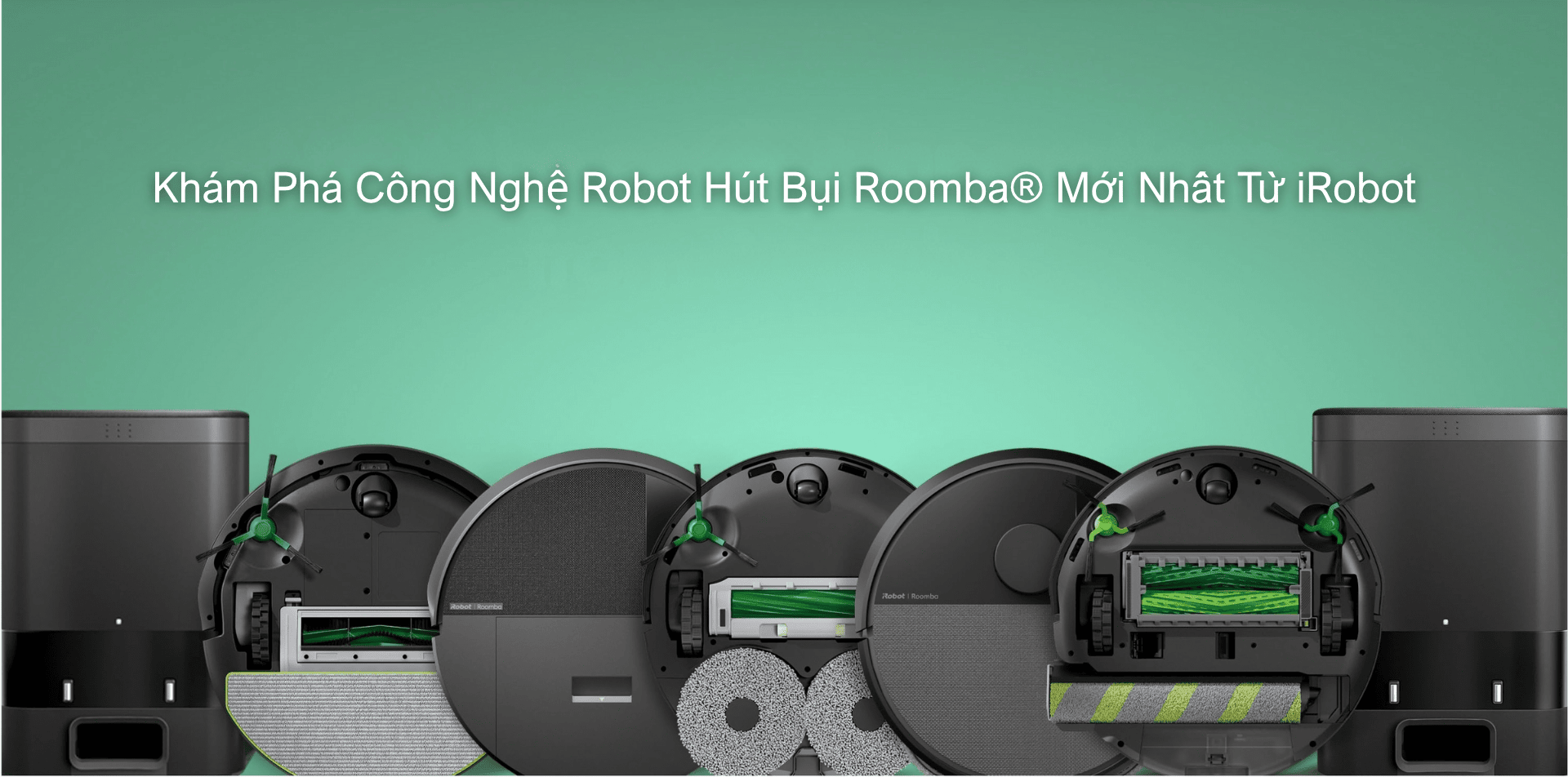 Các sản phẩm robot hút bụi iRobot